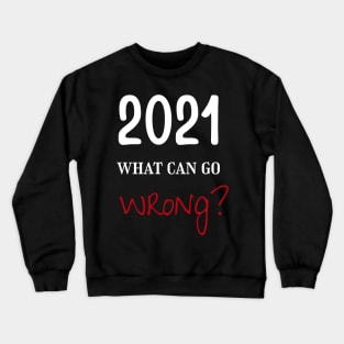 2021 Crewneck Sweatshirt